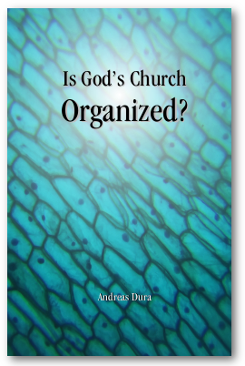 Is God's Church Organized?