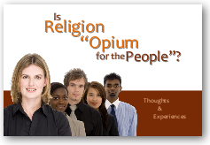 Is Religion "Opium" for the People?