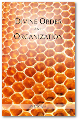 Divine Order and Organization
