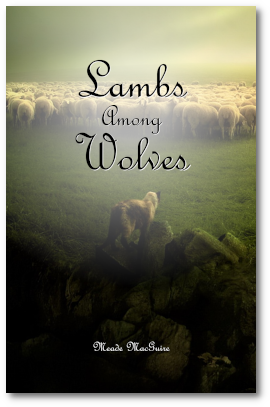 Lambs Among Wolves