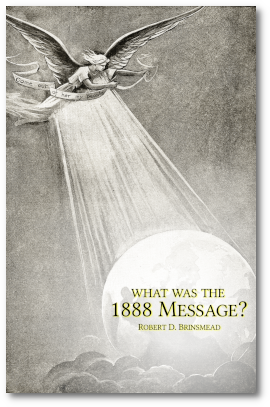 What Was The 1888 Message?