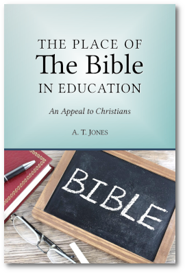 The Place of the Bible in Education