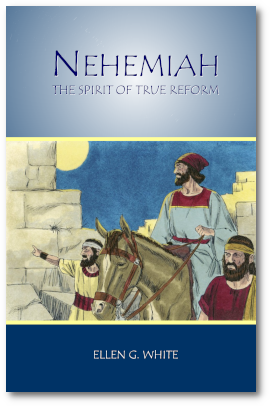 Nehemiah: The Spirit of True Reform