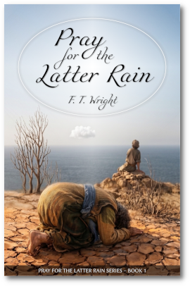 Pray for the Latter Rain Pray for the Latter Rain
