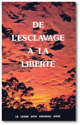 De l'esclavage a la liberte