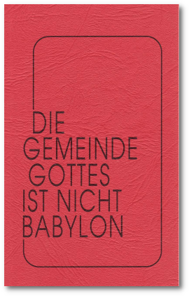 Die Gemeinde Gottes ist nicht Babylon