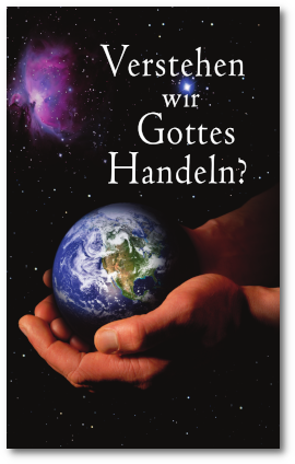 Verstehen wir Gottes Handeln