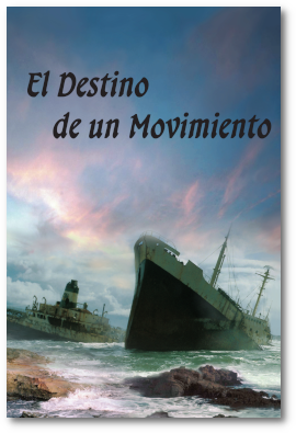 El Destino de un Movimiento